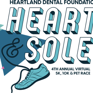 Heartland Dental Foundation hosted the 4th annual Heart and Sole Virtual 5K/10K and Pet Race to raise money for the Heartland Dental Foundation.